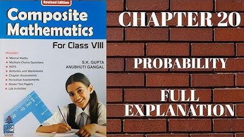 std 8 || chapter 20 || Full Explanation || Probability || s.chand || composite mathematics