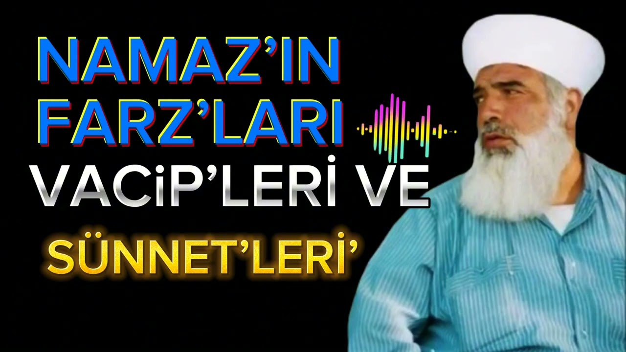 Namazın Farzları Sünnetleri ve Vacipleri / Timurtaşhoca