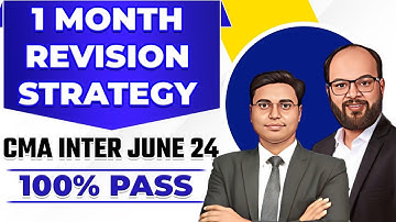 1 Month Revision Strategy CMA Inter June 24 | How to Revise CMA Inter in Last 1 Month | 101% Pass