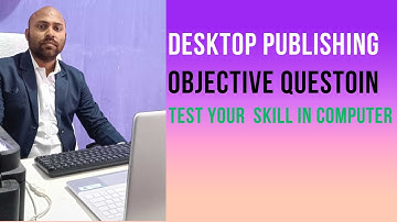 Alam Sir || DeskTop Publishing objective MCQ || #alamsir || #softskillinfotech