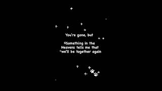 Lewis Capaldi ~ Something in the Heavens* Lyrics*