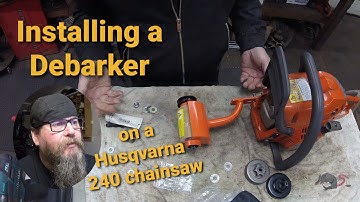 Installing A Debarker On A Chainsaw