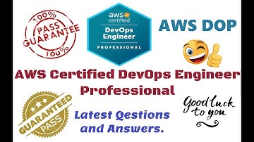 #23: (DOP-C02)-AWS Certified DevOps Engineer-Professional - Questions and Answers