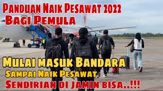 Panduan Naik Pesawat Terbang Bagi Pemula Tahun 2022 dari Bandara Syamsudin Noor Banjar Baru KALSEL
