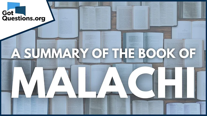 A Summary of the Book of Malachi | GotQuestions.org