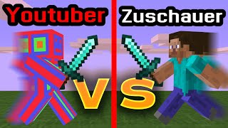 Youtuber VS Zuschauer/Part 2