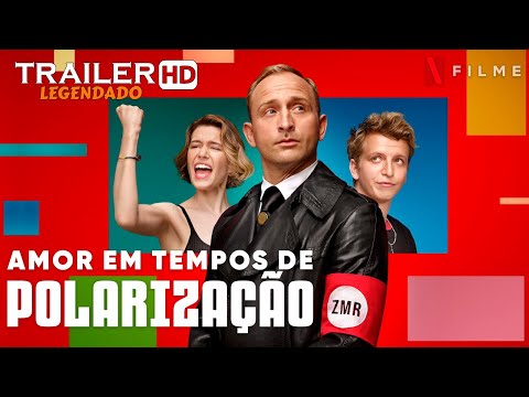 Amor em Tempos de Polarização, da Netflix, é horroroso