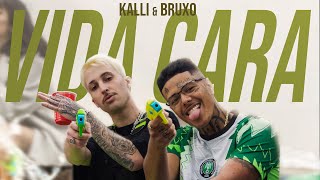 Kalli & Bruxo - VIDA CARA 💸 (Official Video) | (Prod. biggie diehl)