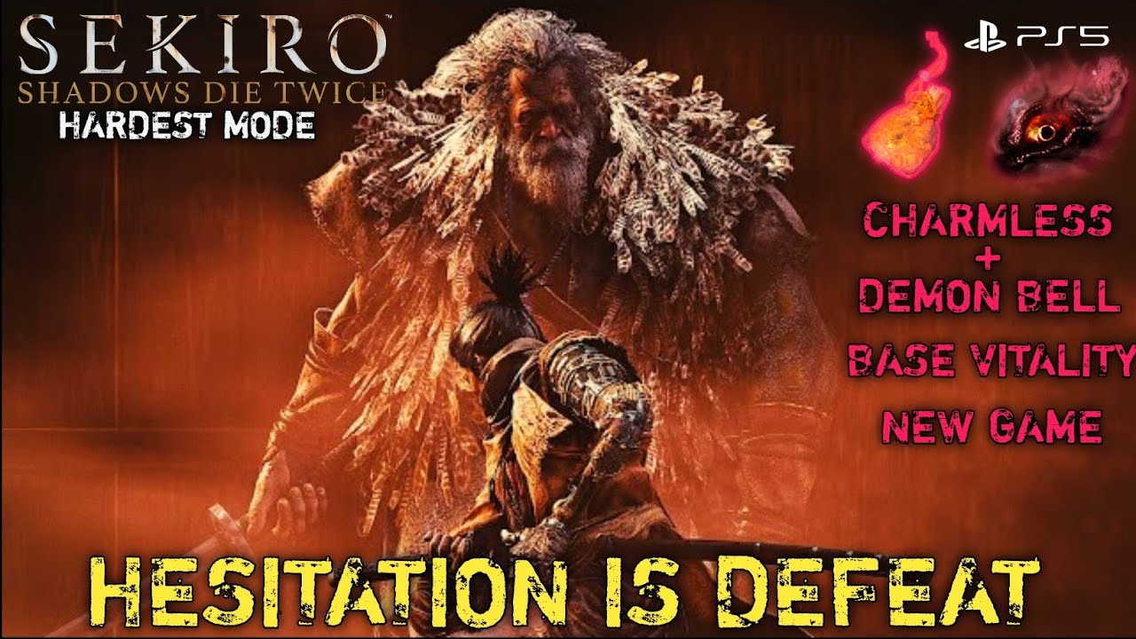 Sekiro - Charmless + Demon Bell - E14