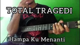 TOTAL TRAGEDI _ HAMPA KUMENANTI / Guitar Cover Gothic Metal #guitarcover #totaltragedi.