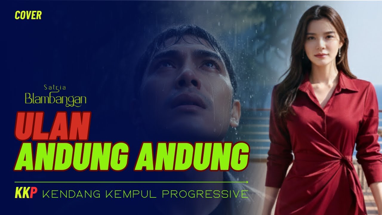 Ulan Andung-Andung | Lagu Banyuwangi Paling Pilu | Kendang Kempul Progressive