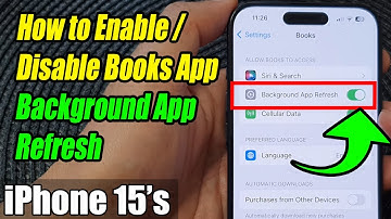 iPhone 15/15 Pro Max: How to Enable/Disable Books App Background App Refresh