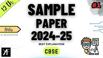 Class 12 Computer Science | Sample Paper 2024-25 | CBSE BOARDS | Practical & Practice Questions