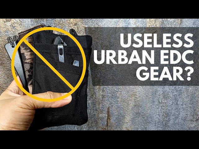 Urban EDC Gear that the Average Person Does Not Need class=