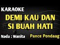 Demi Kau Dan Si Buah Hati - Karaoke || Nada Cewek (D) || Pance F Pondaag || Live Keyboard