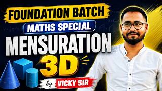 Maths Foundation batch || Mensuration 3D Class 10 |by vicky sir| Offline &amp; Online Batch 📳 9693170185