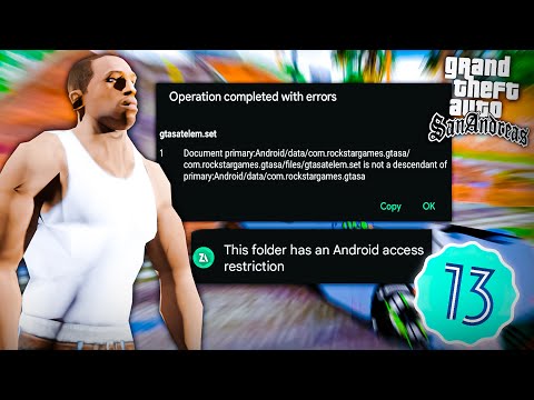 The Secret Solution To GTA SA Data And Obb File Past Error Android Access Fix Android 13 