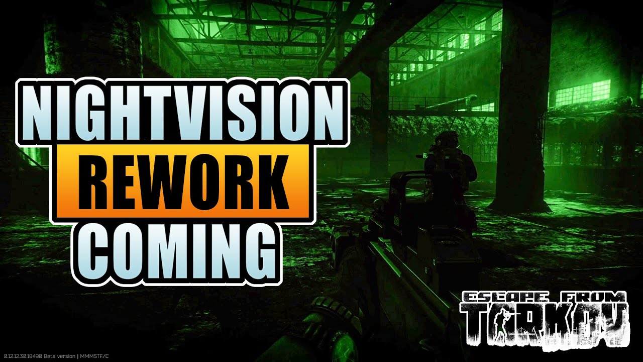 Night Vision is Changing in Tarkov YouTube
