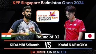 KIDAMBI Srikanth (IND) vs Kodai NARAOKA (JPN) | Singapore Badminton Open 2024