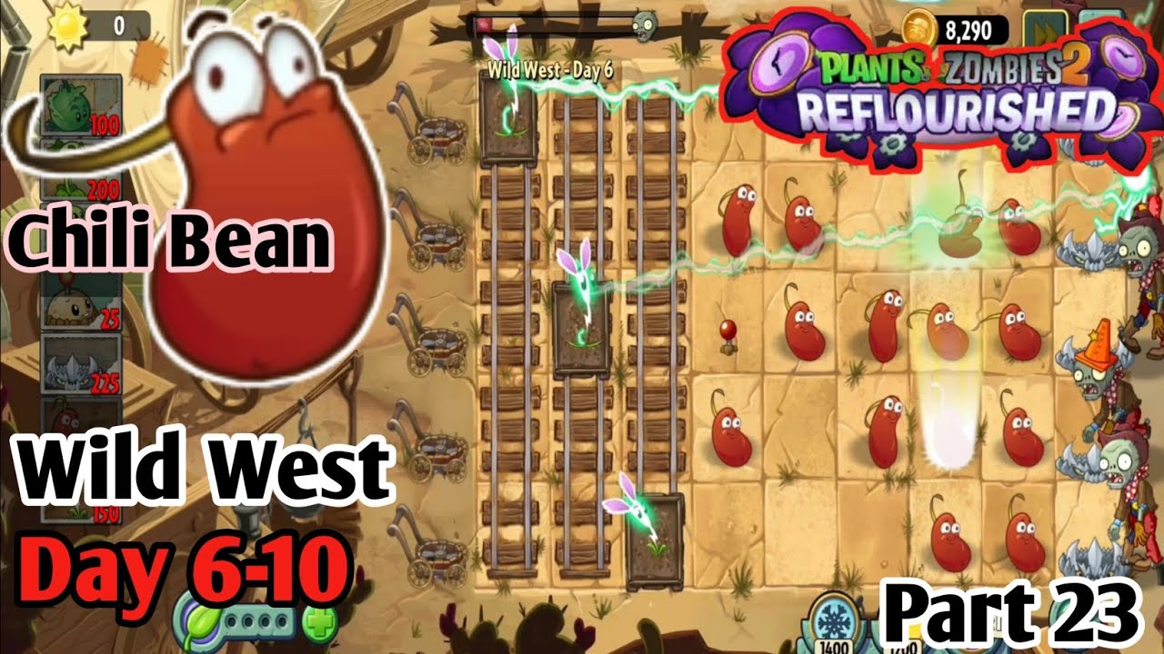 Chili Bean Pvz 2 REFLOURISHED GamePlay Wild West Day 610 Part 23