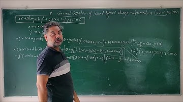 solid geometry lecture(2): The general second degree equation of a conic.