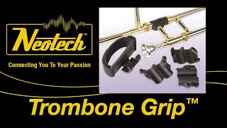 Neotech Trombone Grip™ Demonstration Video