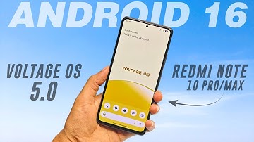 Voltage OS 5.0 Official Update ⚡ Redmi Note 10 Pro/Max - Android 16 - New Status Bar Icons & More
