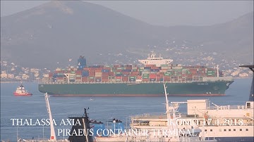 THALASSA AXIA arrival at Piraeus Container Terminal