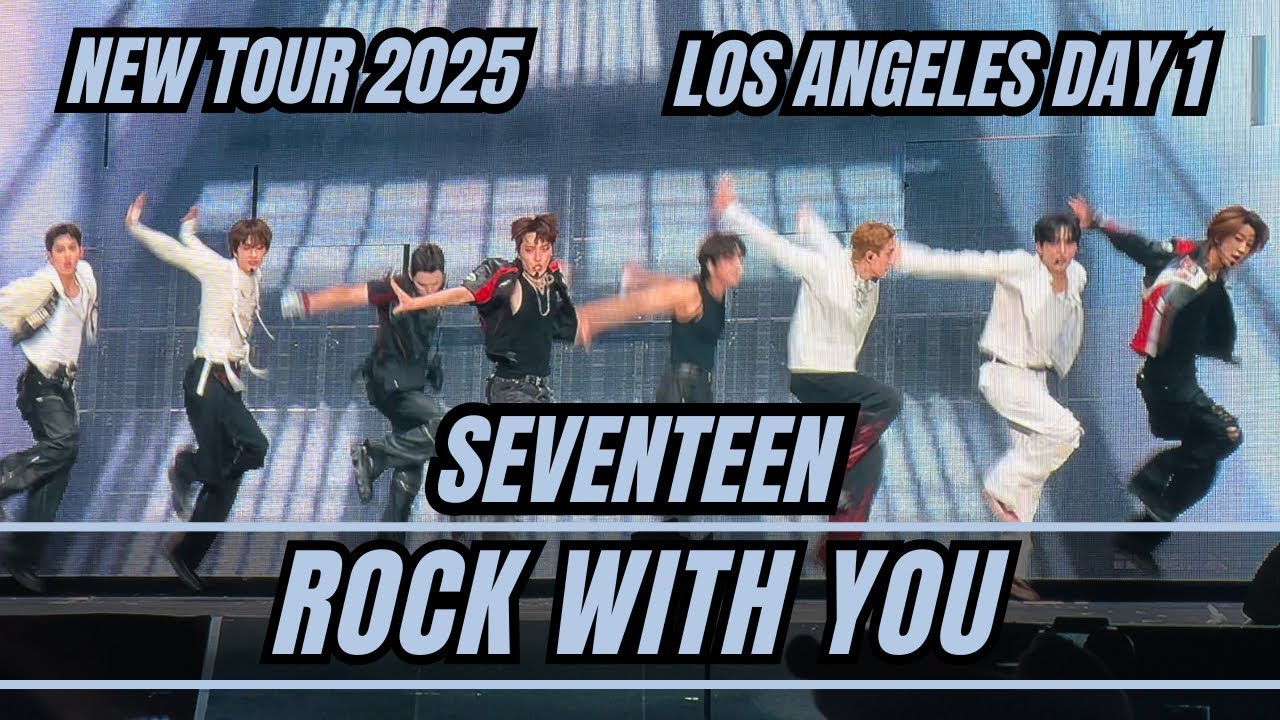 Seventeen Rock With You NEW Tour 2025 LA Los Angeles Day 1 #seventeen #svt #saythename_17 