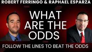 NFL & NCAAF Picks and Predictions - What Are the Odds | Robert Ferringo and Raphael Esparza