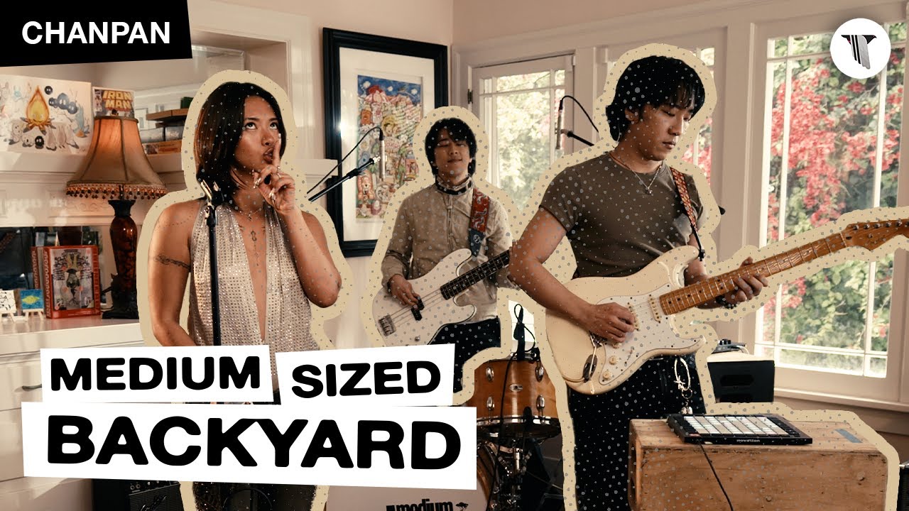 Chanpan Live in the Medium Sized Backyard