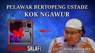 INI PELAWAK APA USTADZ BICARA AGAMA NYA KO NGAWUR // UST.FIRANDA ANDIRJA.MA