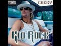 You Never Met A Motherfucker Quite Like MeKid Rock