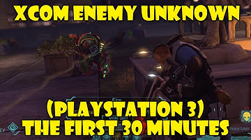 Xcom Enemy Unknown (PS3 gameplay): the first 30 minutes.