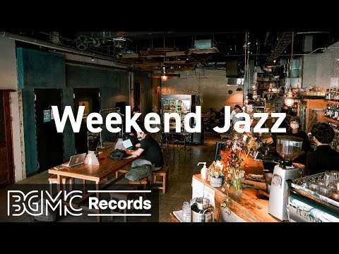 WEEKEND JAZZ: Jazz Beats for Coffee Shop Ambience isimli mp3 dönüştürüldü.