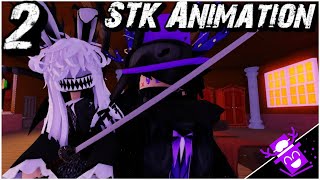 [ STK ANIMATION #2 ] 'MY TRUE FORM'🎩 || 🔪Survive The Killer