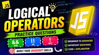 JavaScript Logical Operator Practice Questions | Beginner to Advanced 🔥  | village wala coder