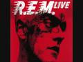 REM Live - It's the end of the world as we know it