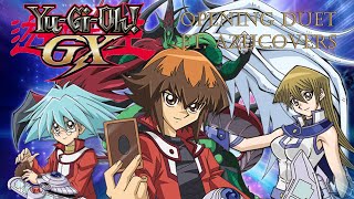 Get Your Game On! Yu-Gi-Oh! GX Duet ft. @AzuCovers | Happy Birthday @min_Idol77 !