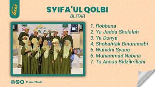 Album Syifa'ul Qolbi (Blitar) || Audio HD