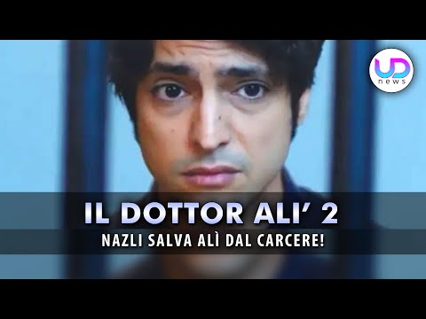 Anticipazioni Il Dottor Alì, Puntate Turche: Nazli Salva Alì Dal Carcere!