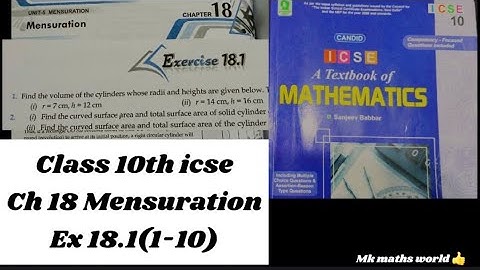 Class 10th icse Maths Ch 18 Mensuration Ex18.1(1-10)👍