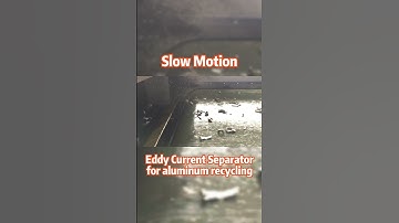 Slow Motion :Slow Motion: How Does the Eddy Current Separator Clean Aluminum?