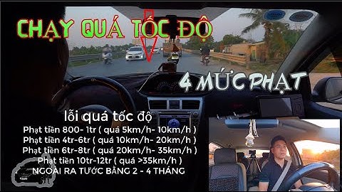 Lỗi phạt nguội xe ô tô chạy quá tốc độ năm 2024