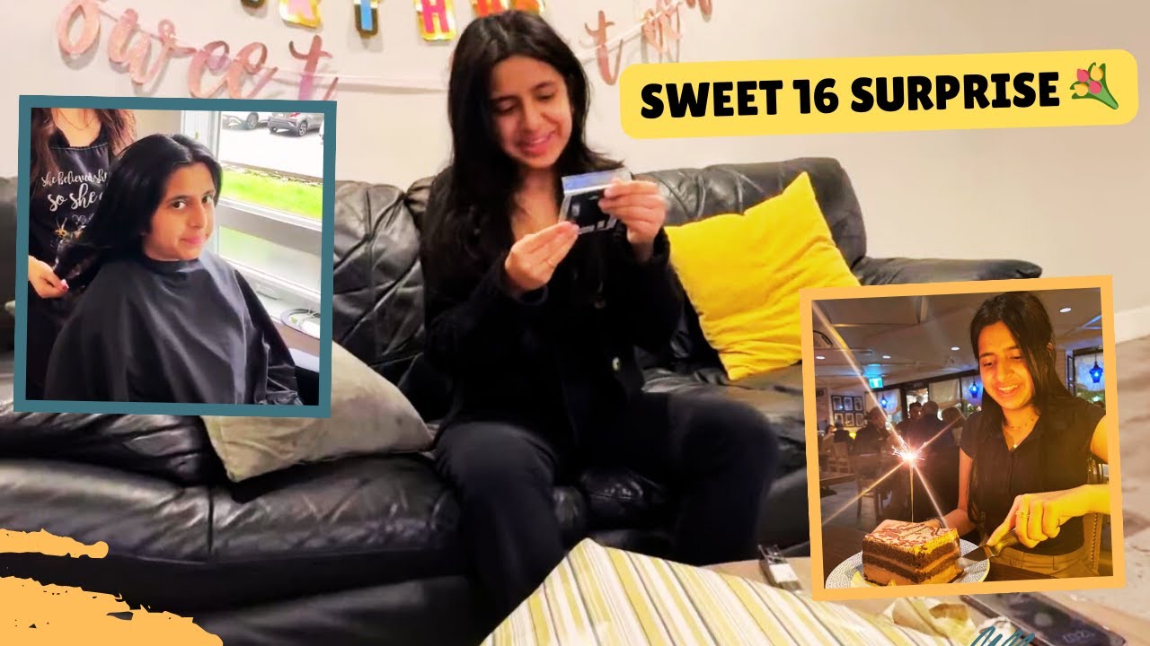She Turned 16 💖 Sweet Sixteen Birthday Vlog