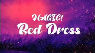 MAGIC! - Red Dress (Lyrics Video)