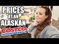 PRICES AT AN ALASKAN COSTCO | SHOP WITH ME | Somers In Alaska