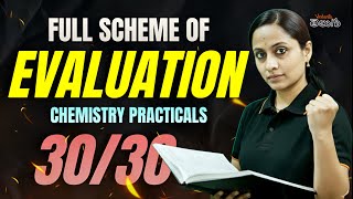 How to Score Full Marks in Chemistry Practicals? | Marking Scheme & Viva Tips
