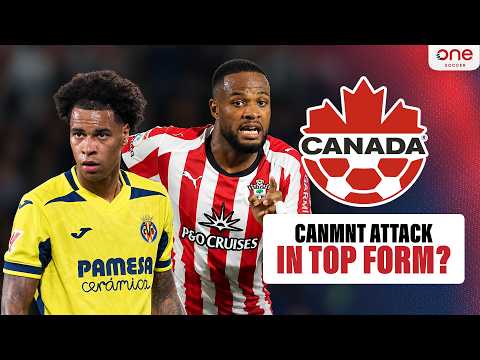 ROUNDTABLE: CanMNT 🇨🇦 forwards hitting top form across Europe 😎