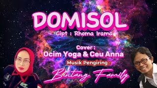 DOMISOL (Rhoma Irama) - Ocim Yoga & Ceu Anna Edisi Latihan Bintang Family